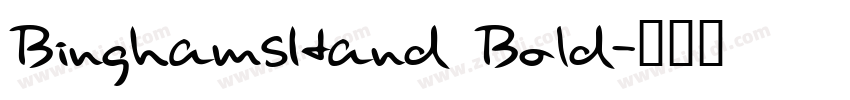 BinghamsHand Bold字体转换